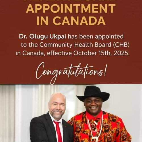 Dr. Ukpai, Anti-Malaria, AIDS Advocate, Bags Health Board Appointment In Canada